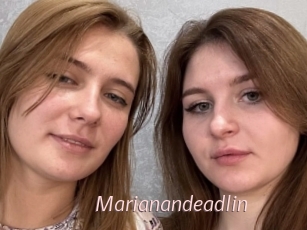 Marianandeadlin
