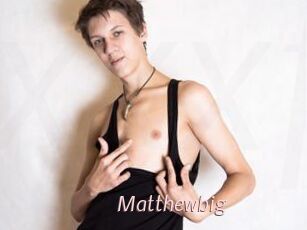 Matthewbig