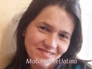 Maturesweetlatina