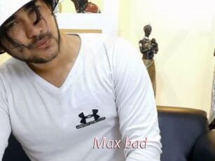 Max_bad