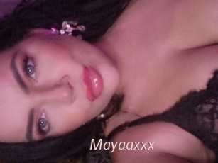 Mayaaxxx