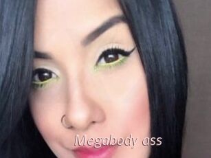 Megabody_ass