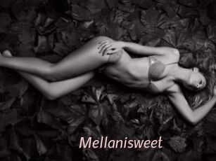 Mellanisweet