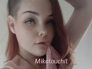 Mikatouchit