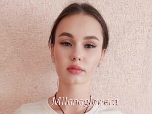 Milanaglowerd
