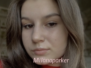 Milanaparker