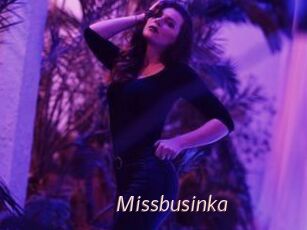Missbusinka