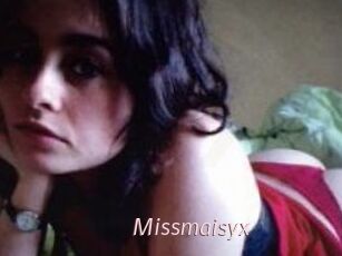 Missmaisyx
