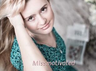 Missmotivated