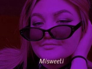 Misweeti