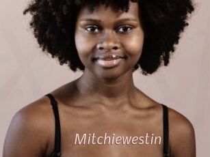 Mitchiewestin