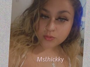 Msthickky