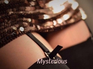 Mysterious