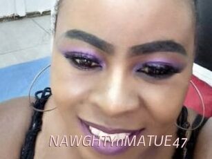 NAWGHTYnMATUE47