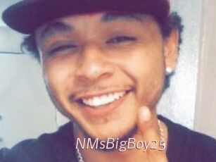 NMsBigBoy25