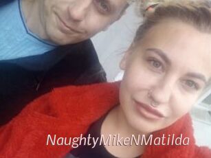 NaughtyMikeNMatilda
