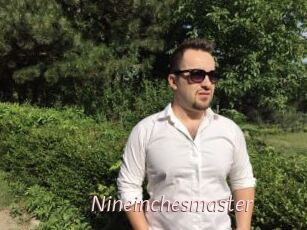 Nineinchesmaster