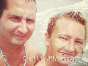 Our_dirty_little_secret