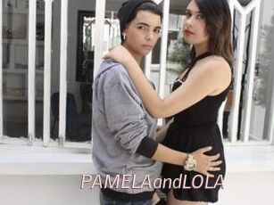 PAMELAandLOLA