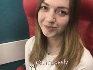 PaulaLovely