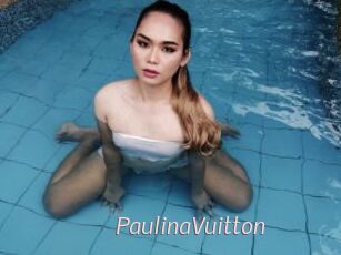 PaulinaVuitton