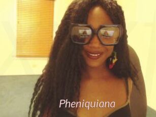 Pheniquiana
