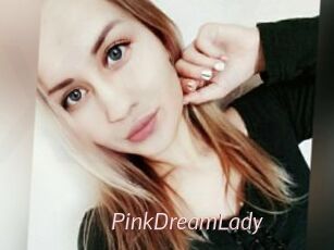 PinkDreamLady
