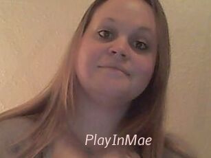 PlayInMae