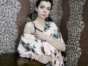 PlayWithMila