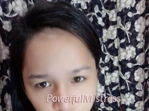 PowerfulMistress