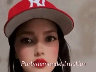 Partydemondestruction