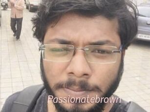 Passionatebrown