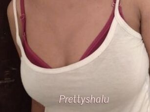 Prettyshalu