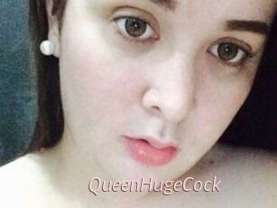 QueenHugeCock