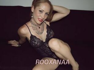 ROOXANAA