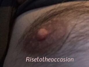 Risetotheoccasion