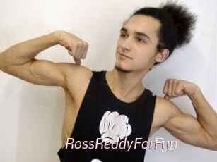 RossReadyForFun