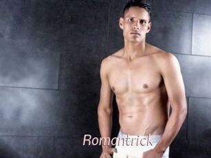 Romantrick