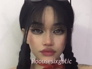 Roousesixgotic