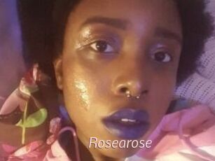 Rosearose