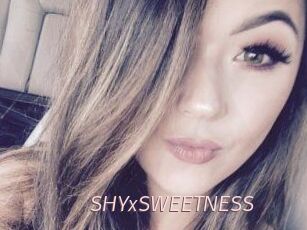 SHYxSWEETNESS