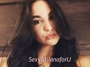 SexyMilanaforU_