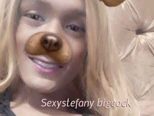 Sexystefany_bigcock