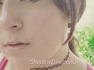 ShadowDiamond