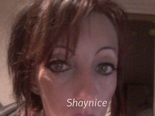 Shaynice