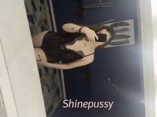 Shinepussy