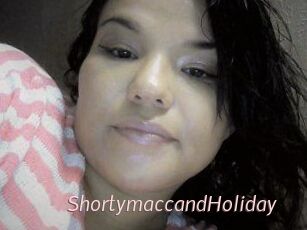 Shortymacc_and_Holiday