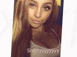 Shortyyyyyyyy