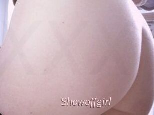 Showoffgirl