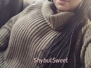 ShybutSweet